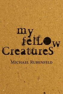 My Fellow Creatures