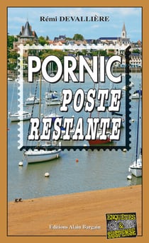 Pornic, Poste restante - Une enquête du Commissaire Anconi - 7