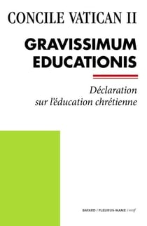 Gravissimum Educationis - Déclaration sur l'éducation chrétienne