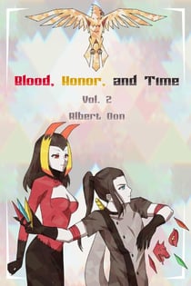 Blood, Honor, and Time: Volume 2 - Blood, Honor, and Time, #1