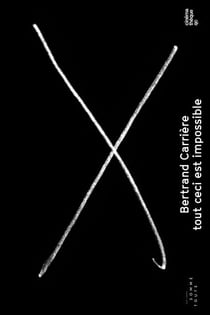 tout ceci est impossible