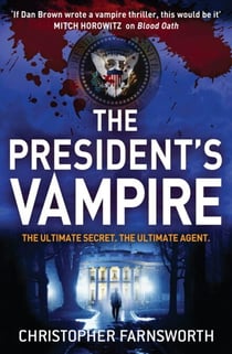 The President's Vampire - The President's Vampire 2