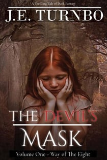 The Devil's Mask - Episode 1 - The Way of The Eight Collection