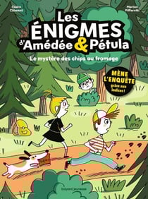 Les énigmes d'Amédée et Pétula, Tome 02 - Le mystère des chips au fromage