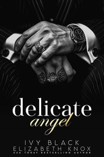 Delicate Angel - The Umarova Crime Family Series, #2