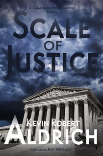 Scale of Justice - Cameron Hauk Mysteries, #3