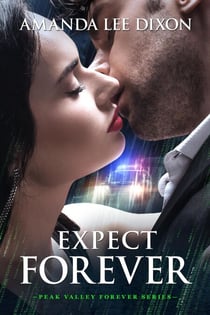 Expect Forever - Peak Valley Forever Series, #3