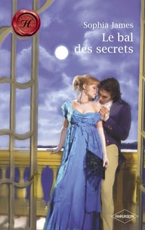 Le bal des secrets (Harlequin Les Historiques)