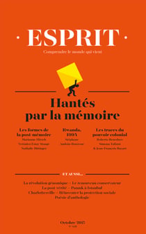 Esprit octobre 2017 Hantés par la mémoire