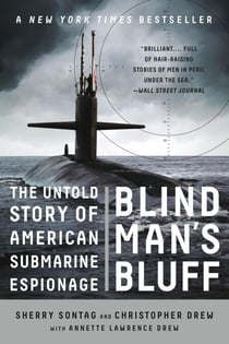 Blind Man's Bluff - The Untold Story Of American Submarine Espionage