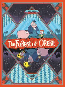 The Forest of Oreka - Vol. 1 - The Long Night