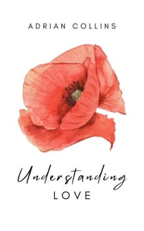 Understanding Love - The Power of the Mind, #1