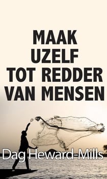 Maak Uzelf tot Redder van Mensen