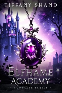 Elfhame Academy Complete Series - Elfhame Academy, #4