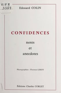 Confidences - Notes et anecdotes