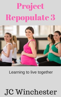 Project Repopulate 3 - Project Repopulate, #3