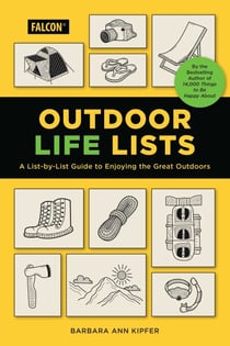 Outdoor Life Lists - A List-by-List Guide to Enjoying the Great Outdoors