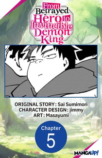 From Betrayed Hero to Invincible Demon King #005