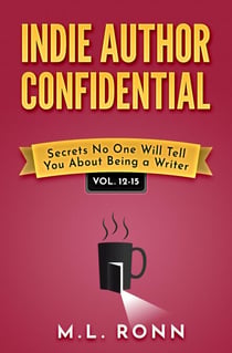 Indie Author Confidential 12-15 - Indie Author Confidential Anthology, #4