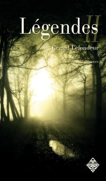 Légendes - Livre second - Thriller fantastique