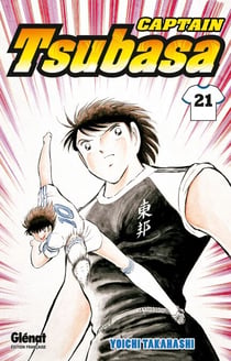 Captain Tsubasa - Tome 21 - Le face-à-face du destin, une fois encore