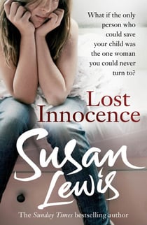 Lost Innocence - A gripping and thought-provoking story from the Sunday Times bestselling author