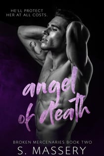 Angel of Death - Broken Mercenaries, #2