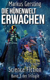 Hydorgol - Erwachen - Teil 3 der Hünenwelt Trilogie