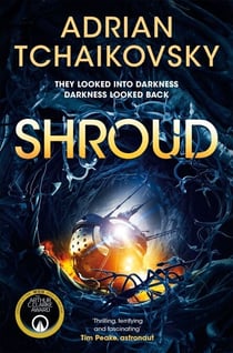 Shroud - A gripping first contact story from the Arthur C. Clarke Award winner
