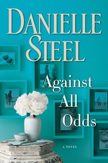 Against All Odds - A Novel