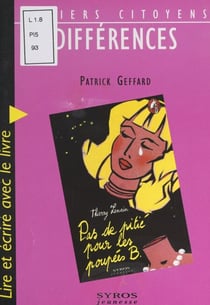 Différences - Lire et écrire avec le livre "Pas de pitié pour les poupées B.", de Thierry Lenain