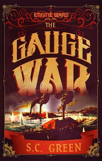 The Gauge War - Engine Ward, #2