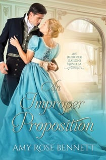 An Improper Proposition - Improper Liaisons, #1