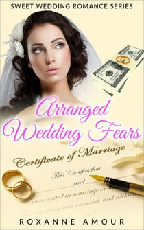 Arranged Wedding Fears - Clean Contemporary Wedding Romance, #1
