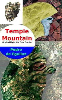 Temple Mountain - The Original Myth, the Final Frontier, #3