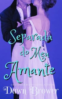 Separada do meu Amante - ligados através do tempo, #7