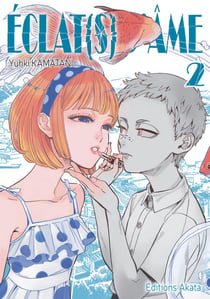 Eclat(s) d'âme - Tome 2