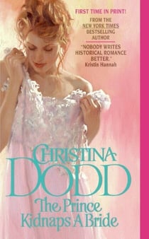 The Prince Kidnaps a Bride - The Lost Princesses #3