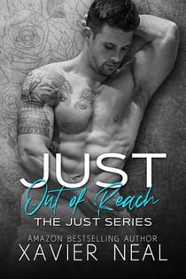 Just Out of Reach: The Just Series - The Just Series