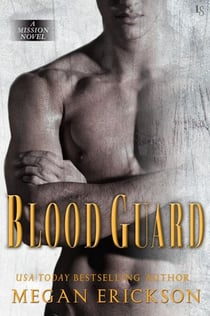 Blood Guard - A Mission Novel