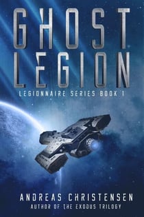 Ghost Legion - Legionnaire Series, #1
