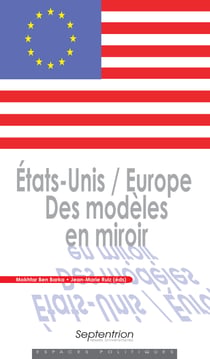 États-Unis /Europe - Des modèles en miroir
