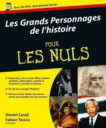 Les grands personnages de l'Histoire pour les nuls