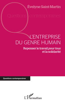 L'entreprise du genre humain - Repenser le travail pour tous et la solidarité