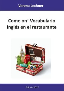 Come on! Vocabulario - Inglés en el restaurante