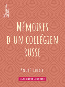 Mémoires d'un collégien russe