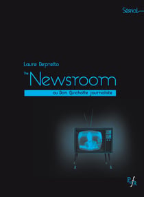 The Newsroom - Ou Don Quichotte journaliste