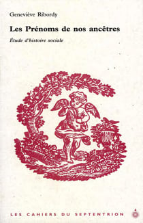 Les Prénoms de nos ancêtres - Étude d'histoire sociale