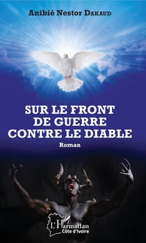 Sur le front de guerre contre le diable - Roman