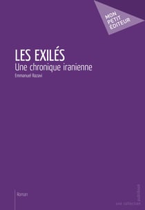 Les Exilés - Une chronique iranienne
